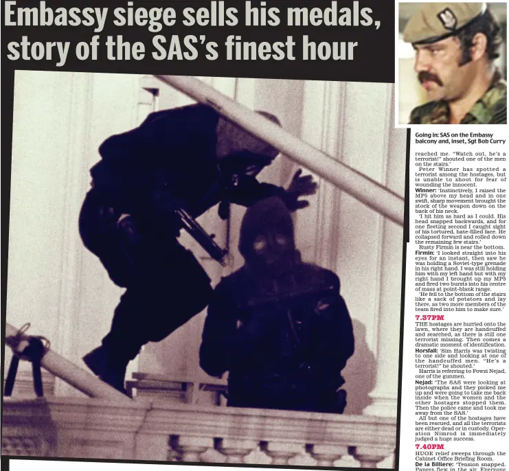  ??  ?? Going in: SAS on the Embassy balcony and, inset, Sgt Bob Curry