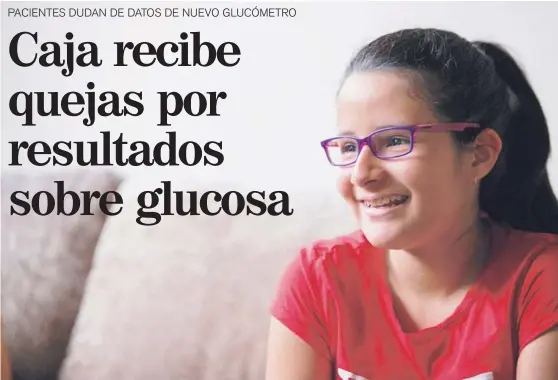  ?? ALEJANDRO GAMBOA ?? Amanda Rocha Salazar, de 12 años, tiene diabetes 1. Para ella resulta vital que el glucómetro del Hospital de Niños funcione a la perfección para calcular la cantidad adecuada de insulina que su cuerpo necesita. Su familia se muestra recelosa respecto del nuevo aparato.