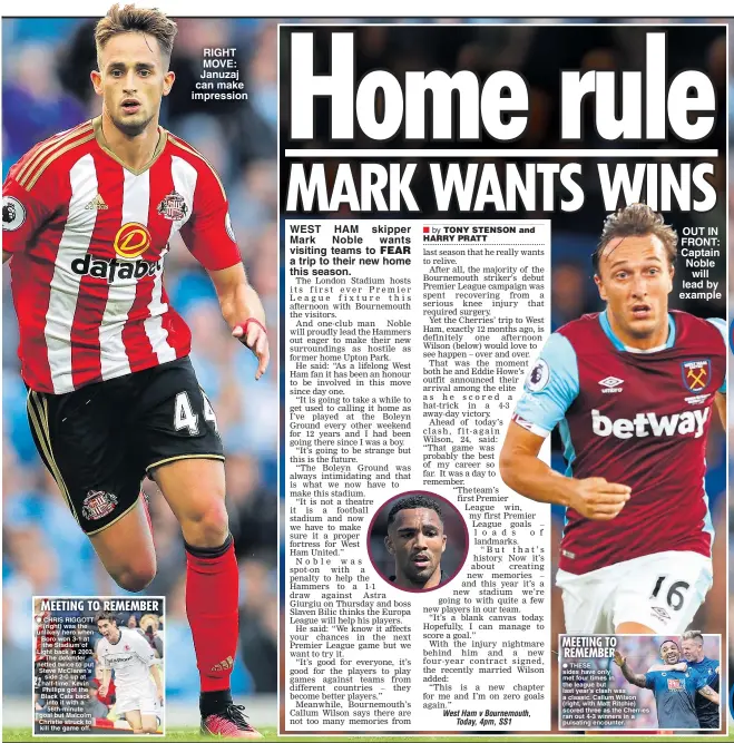  ??  ?? RIGHT MOVE: Januzaj can make impression WEST HAM Mark Noble visiting teams to a trip to their new home this season. skipper wants OUT IN FRONT: Captain Noble will lead by example