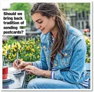  ?? ?? Should we bring back tradition of sending postcards?