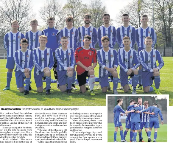  ??  ?? Ready for action The Renfrew under-21 squad hope to be celebratin­g (right)