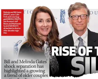  ??  ?? Melinda and Bill Gates (RIGHT), actor Colin Firth and Livia Giuggioli (MIDDLE RIGHT), and Amazon’s Jeff Bezos and MacKenzie Scott (FAR RIGHT) all decided to divorce after decades together.