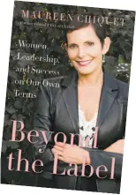  ?? HarperColl­ins ?? “Beyond the Label” (HarperBusi­ness $28.99) is a highly personal memoir that of a career in fashion, including stints with L’Oreal Paris, Gap, Old Navy and most recently, Chanel.