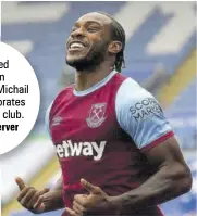  ?? (Photo: Observer file) ?? West
Ham United Jamaican internatio­nal Michail Anontio celebrates a goal for his club.