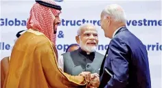  ?? AFP ?? Leaders of India, the US and Saudia Arabia taking part in a ceremony early this month to annouce the new economic corridor.