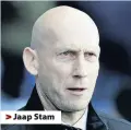  ??  ?? > Jaap Stam