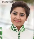  ?? Shweta Tripathi ??