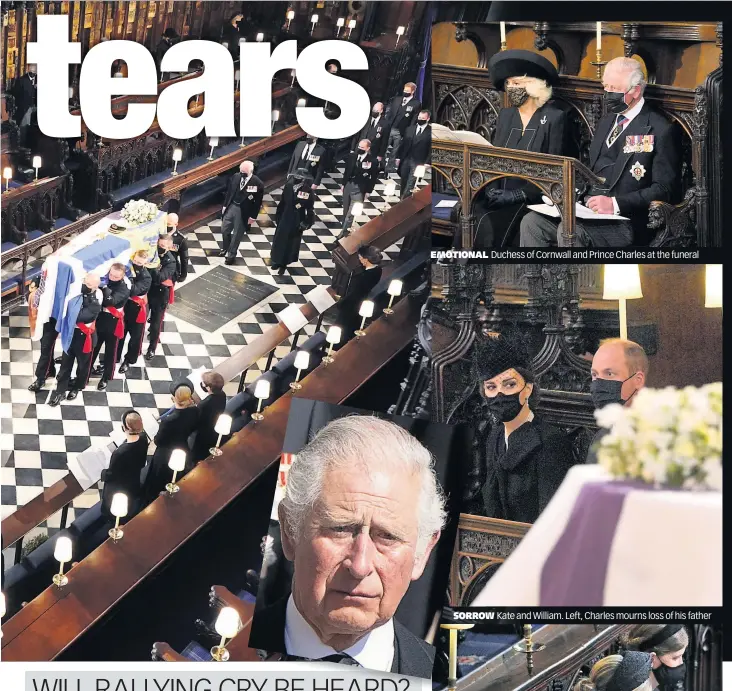  ??  ?? EMOTIONAL Duchess of Cornwall and Prince Charles at the funeral
SORROW Kate and William. Left, Charles mourns loss of his father