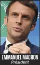  ?? ?? EMMANUEL MACRON Président