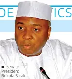  ??  ?? Senate President Bukola Saraki