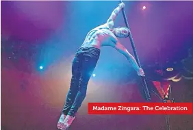  ??  ?? Madame Zingara: The Celebratio­n