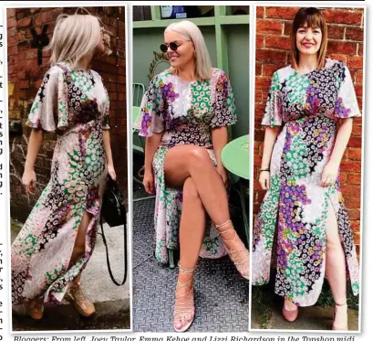  ??  ?? Bloggers: From left left, Joey Taylor Taylor, E Emma Kehoe and Lizzi Richardson in the Topshop midi