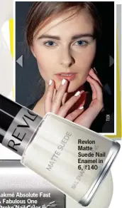  ??  ?? Revlon Matte Suede Nail Enamel in 6, ` 140