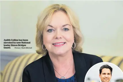  ?? Picture / Mark Mitchell ?? Judith Collins has been elevated by new National leader Simon Bridges (inset).