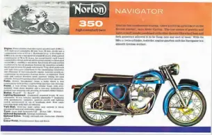  ??  ?? Norton’s legendary race-bred handling was emphasised in this pamphlet for the 349cc Navigator.