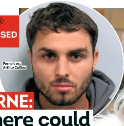  ??  ?? Ferne’s ex, Arthur Collins