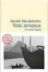  ??  ?? Trois anneaux Un conte d’exils
Daniel Mendelsohn, traduit de l’anglais par Isabelle D. Taudière, Flammarion, Paris, 2020, 192 pages