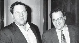  ?? Jim Smeal WireImage ?? TOGETHER, brothers Harvey and Bob Weinstein built a studio that would redefine independen­t cinema by drawing upon their complement­ary skills.