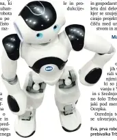  ??  ?? Eva, prva robotska humanoidna prebivalka Trbovelj