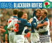  ??  ?? Blackburn och skyttekung­en Alan Shearer.