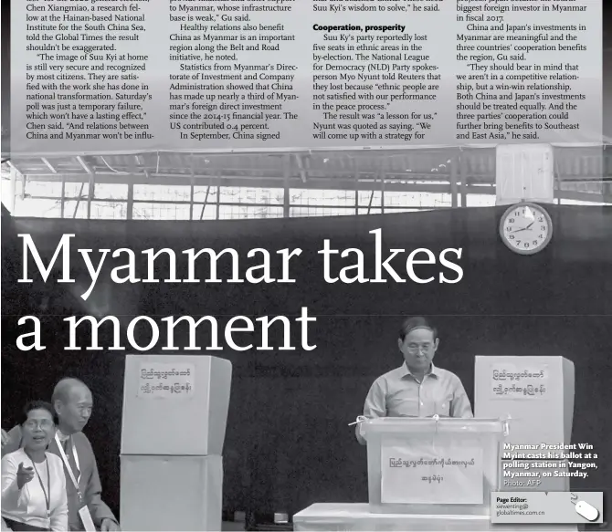  ?? Photo: AFP ?? Myanmar President Win Myint casts his ballot at a polling station in Yangon, Myanmar, on Saturday.