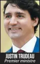  ??  ?? JUSTIN TRUDEAU Premier ministre