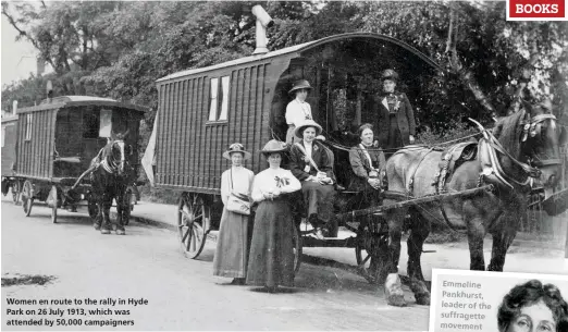  ??  ?? Women en route to the rally in Hyde Park on 26 July 1913, which was attended by 50,000 campaigner­s