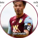  ??  ?? Jack Grealish.