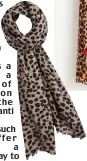  ??  ?? leopard to suit us all, with you deciding how loud to roar,’ says Kelly.