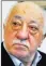  ??  ?? Fethullah Gulen