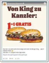  ?? ?? Der BurgerSage­r von Kanzler Karl Nehammer inspiriert­e sofort die Kette „Burger King“zu einer ganz speziellen Werbung