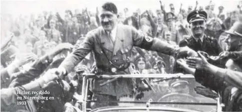  ?? ABC ?? Hitler, recibido en Núremberg en 1933