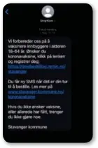  ??  ?? Slik ser SMS-en fra Stavanger kommune ut.