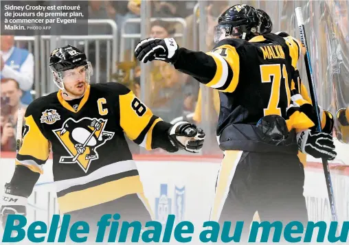  ??  ?? Sidney Crosby est entouré de joueurs de premier plan, à commencer par Evgeni Malkin.