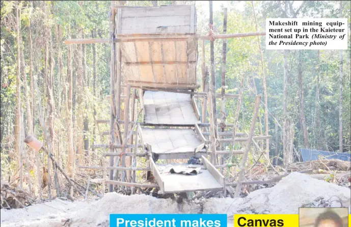  ??  ?? Makeshift mining equipment set up in the Kaieteur (Ministry of National Park the Presidency photo)