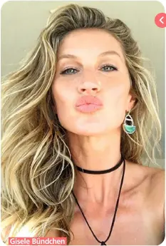  ??  ?? Gisele Bündchen