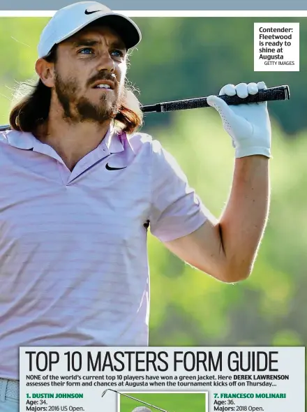  ?? GETTY IMAGES ?? Contender: Fleetwood is ready to shine at Augusta