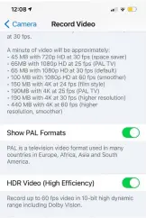  ??  ?? To activate an HDR recording go to Settings > Camera > Record Video. Toggle on HDR Video (High Efficiency).