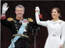  ?? /Sean Gallup /Getty Images ?? Danish royalty: King Frederik X and wife Queen Mary have succeeded his mother, Queen Margrethe II, who has abdicated.