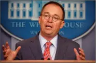  ?? The Associated Press ?? TRUMP NATIONAL DORAL: Acting White House chief of staff Mick Mulvaney announces that the G-7 summit will be held at Trump National Doral on Thursday in Washington.