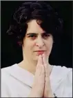  ??  ?? Priyanka Gandhi