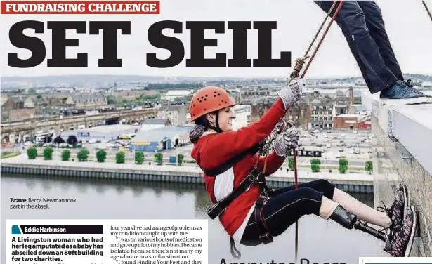  ??  ?? Brave Becca Newman took part in the abseil.