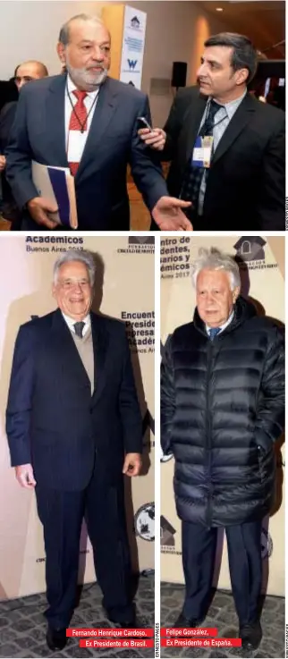  ??  ?? Fernando Henrique Cardoso, Ex Presidente de Brasil. Felipe González, Ex Presidente de España.