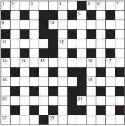  ??  ?? Across: 1 Pawned; 4 Coffer; 9 All for nothing; 10 Extreme; 11 Occur; 12 Board; 14 Penny; 18 Might; 19 Replica; 21 After a fashion; 22 Refuse; 23 Meaner. Down: 1 Places; 2 Well thought of; 3 Erode; 5 Outcome; 6 Fair condition; 7 Regard; 8 Andes; 13...