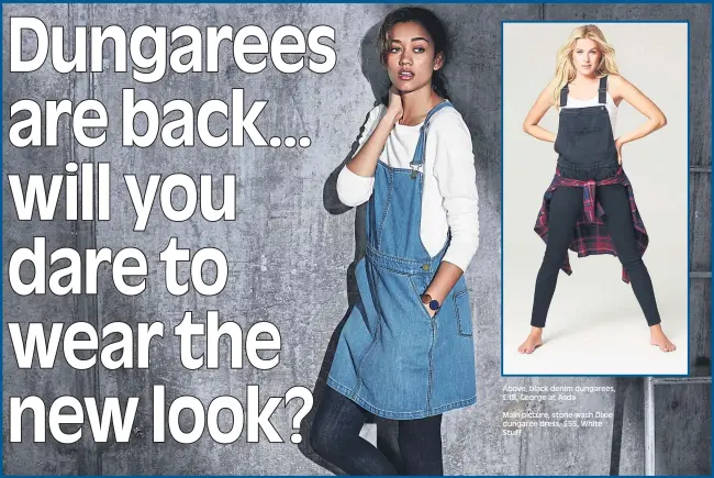 Dungarees are back will you dare to wear the new look? - PressReader