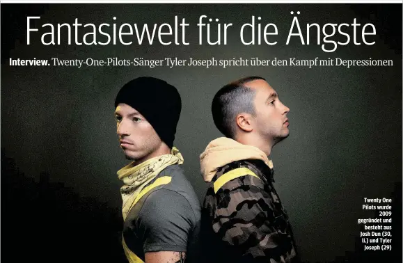  ??  ?? Twenty One Pilots wurde 2009 gegründet und besteht aus Josh Dun (30, li.) und Tyler Joseph (29)