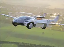  ?? ABACAPRESS.COM VIA ?? THE AirCar prototype is a car that can transform into an aircraft. |
REUTERS.