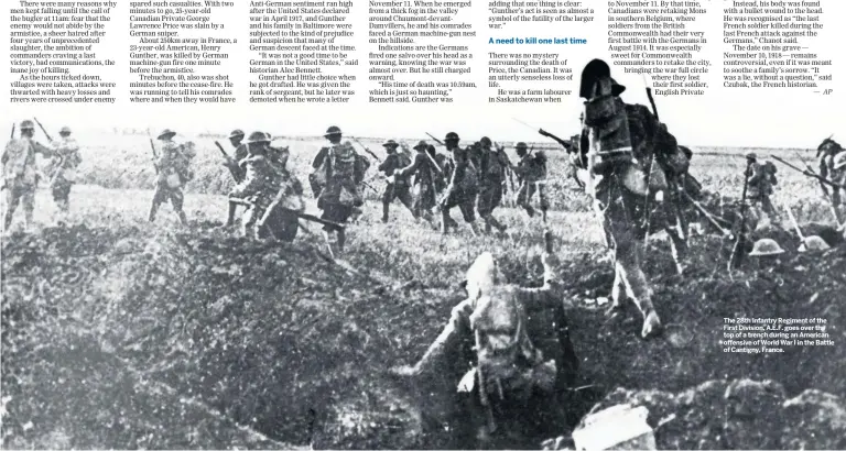  ??  ?? The 28th Infantry Regiment of the First Division, A.E.F. goes over the top of a trench during an American offensive of World War I in the Battle of Cantigny, France.