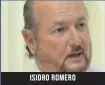  ??  ?? ISIDRO ROMERO