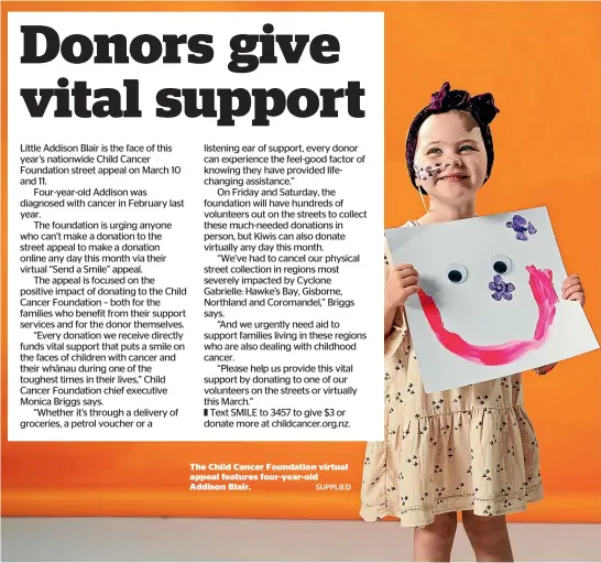  ?? ?? The Child Cancer Foundation virtual appeal features four-year-old Addison Blair.